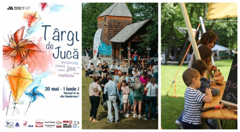 Târgul de Jucării 2026 la Muzeul ASTRA: trei zile de ateliere creative, jucării tradiționale și surprize de Ziua Copilului