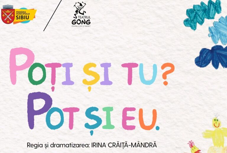 Spectacolul pentru copii “Poți și tu? Pot și eu”, de la Teatrul Gong, din Sibiu, are reprezentație suplimentară pe 5 iulie
