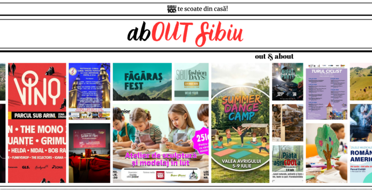 OUT and abOUT Sibiu 3 – 10 iulie