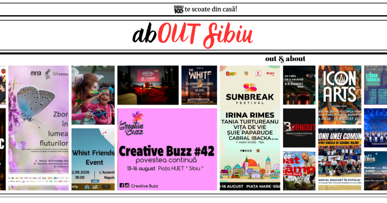 Ghidul Evenimentelor: OUT and abOUT Sibiu  7 – 14 August