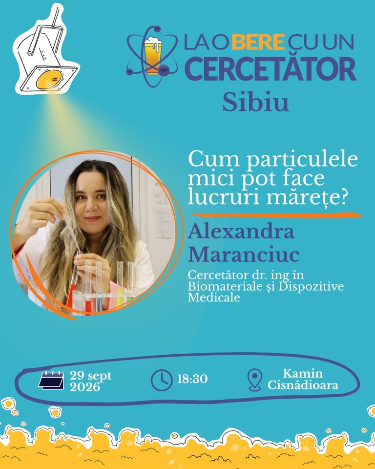 De la microscop la halba de bere: Proiectul prin care cercetătorii din Sibiu explică știința pe înțelesul tuturor, la o ieșire în oraș